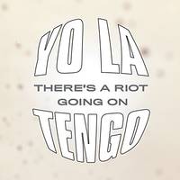 CD / There's A Riot Going On / Yo La Tengo