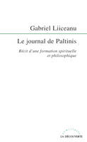 Le journal de Paltinis, Récit d'une formation spirituelle et philosophique