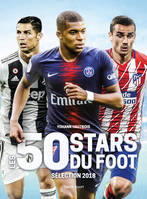 Les 50 stars du foot, Sélection 2018