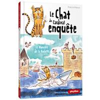 2, Le chat du cardinal / Le monstre de La Rochelle