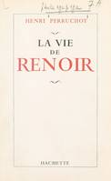 La vie de Renoir