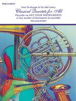 Classical Quartets for All - Percussion, From the Baroque to the 20th Century