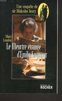 Une enquête de sir Malcolm Ivory., Le Meurtre étrange d'Emily Seymour, Une enquête de sir Malcom Ivory