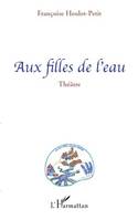 Aux filles de l'eau