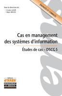 Cas en management des systèmes d'information, Études de cas, dscg 5