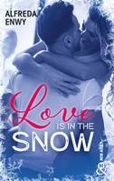 Love is in the snow, Une romance de Noël New Adult signée Alfreda Enwy, l'autrice de 