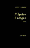 Méprise d'otages, roman