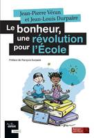 Le bonheur, une révolution à l'école