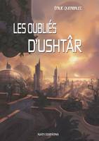 Les oubliés d'Ushtâr