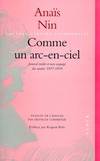 Comme un arc en ciel, Journal inédit et non expurgé des années 1937-1939