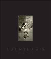 Haunted Air (new ed) /anglais