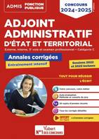 Concours Adjoint administratif - Catégorie C - Annales corrigées - Session 2023 incluse, État et territorial - Concours 2024-2025