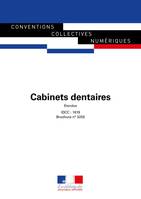 Cabinets dentaires, Convention collective nationale - IDCC : 1619 - 9e édition