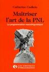 Maitriser L Art De La Pnl Version Poche, la programmation neurolinguistique