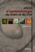 Atlas d'ophtalmologie du chien et du chat
