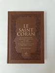 Saint Coran - Arabe franCais phonEtique - cartonnE - Grand Format (17 x 24) - Marron