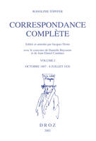 Correspondance complète, Volume I, Octobre 1807- 8 juillet 1820