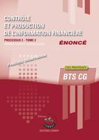 Contrôle et production de l'information financière T2 - Enoncé, Processus 2 du BTS CG