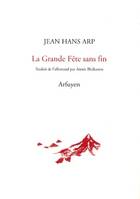 La Grande Fête sans fin