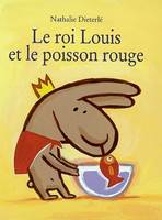 Roi louis et le poisson rouge (Le)