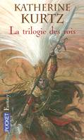 Les Derynis, La trilogie des Rois