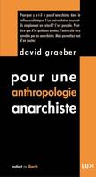 POUR UNE ANTHROPOLOGIE ANARCHISTE ancienne édition