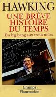 Breve histoire du temps - du big bang aux trous noirs (Une), du big bang aux trous noirs