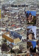 Beaune, guide de visite