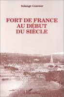 Fort-de-France au début du siècle