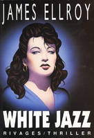 Le quatuor de Los Angeles., 4, White Jazz_1re_ED