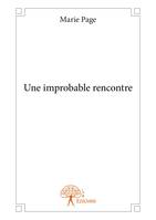 Une improbable rencontre