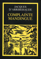Complainte mandingue - journal 1960-1962, journal 1960-1962