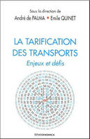 La tarification des transports - enjeux et défis, enjeux et défis