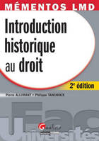 MEMENTOS LMD INTRODUCTION HISTORIQUE AU DROIT,2EME EDITION