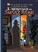 VICK ET VICKY T.21 - L'HERITAGE DE SHERLOCK HOLMES VERSION LUXE