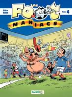 Les Footmaniacs - Tome 4, tome 4