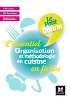 Le Petit Volum' - Organisation et méthodologie en cuisine - Révision et entrainement