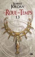 13, La Roue du Temps T7.1 (imprimé poche T13) : Une Couronne d'Epées - Première Partie, Première partie