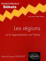 Les régions et la régionalisation en France