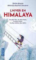 L'hiver en Himalaya, L'ultime défi