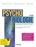 Psychobiologie, De la biologie du neurone aux neurosciences comportementales, cognitives et cliniques