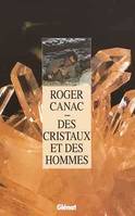 Des cristaux et des hommes