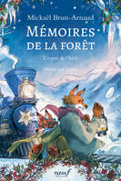 Mémoires de la forêt - Tome 3 - L'Esprit de l'hiver