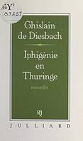 Iphigénie en Thuringe, nouvelles