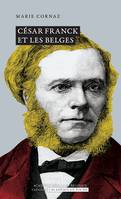 César Franck et les Belges