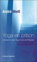 Yoga en prison, Une lecture des 