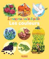 L'imagerie des tout-petits Les couleurs