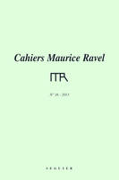 Cahiers Maurice Ravel - numéro 16 2013-2014