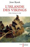 L'Islande des Vikings, PREFACE DE JACQUES LE GOFF