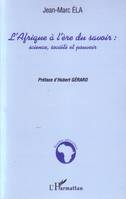 L'Afrique à l'ère du savoir, Science, société et pouvoir